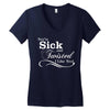 you're sick and twisted, i like you! Women's V-Neck T-Shirt