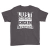 Just One More Chicken I Promise Youth Tee