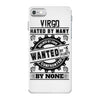 Virgo Hated By Many Wanted By Plenty iPhone 7 Case
