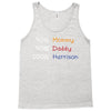 mommy daddy harrison baby name Tank Top