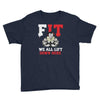 we all lift down here Youth Tee