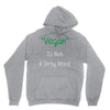 not a dirty word Unisex Hoodie