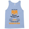I'm Called Papi Because  I'm Way Too Cool To Be Called Grandfather Tank Top