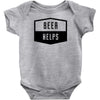 beer helps Baby Bodysuit