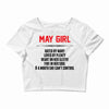 May Girl Hated By Many Crop Top