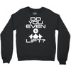 do you even lift Crewneck Sweatshirt