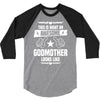 Awesome Godmother Looks Like 3/4 Sleeve Shirt