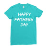 happy father&rsquo;s day 3 Ladies Fitted T-Shirt