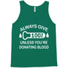 always give 100 percent Tank Top