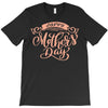 mother's day T-Shirt