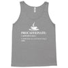 Procaffeinate Noun Tank Top