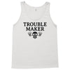 troublemaker Tank Top