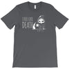 i feel like death T-Shirt
