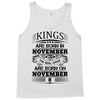 Real Kings Are Born On November 8 Tank Top