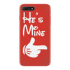 he's mine she's mine iPhone 7 Plus Case