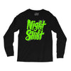night shift Long Sleeve Shirts