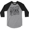 educated, natural, melanated 3/4 Sleeve Shirt
