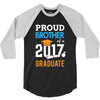 Class of 2017 Proud Brother Graduation 3/4 Sleeve Shirt
