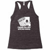 bought this shirt with your money poker Racerback Tank