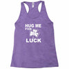 hug me for luck Racerback Tank