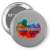 bad smoke Pin-back button