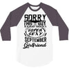 This Guy Is Taken By A Super Sexy September Girlfriend 3/4 Sleeve Shirt