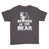 Beware Of The Bear Youth Tee