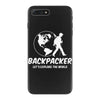 Backpacker Let's Explore The World iPhone 7 Plus Case