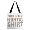 This Is My Hunting Shirt Tote Bags