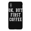 ok but first coffee iPhoneX