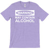 may contain alcohol T-Shirt