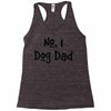 number one dog dad Racerback Tank