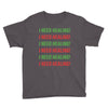 I Need Healing Youth Tee