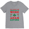 all i want for christmas is wine and adam levine V-Neck Tee