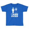 game over Toddler T-shirt