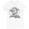 yoda funny slogan retro movie Ladies Fitted T-Shirt