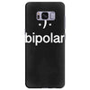 bipolar (2) Samsung Galaxy S8 Plus