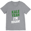 Kale Yeah I'm Vegan! V-Neck Tee