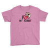 i love my rabbit Youth Tee