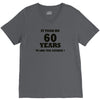 it took me 60 years V-Neck Tee