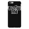 blow me iPhone 6 Plus/6s Plus Case
