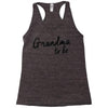 grandma to be Racerback Tank