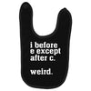 i before e except after c Baby Bibs