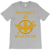 District 12 We Salute You T-Shirt