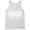 never surrender Tank Top