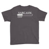 sarcasm loading please wait Youth Tee