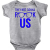 they not gonna rook us Baby Onesie