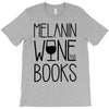 melanin wine books T-Shirt