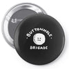 buttonhole brigade Pin-back button