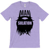 mansulation T-Shirt